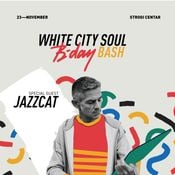 White City Soul 2nd Birthday Bash w/ Jazzcat @Strogi Centar 23-11-2019