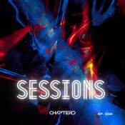 CHAPTERD Sessions 008 - DanielV Guest Mix