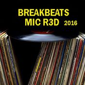 BREAKBEATS 2016 (VINYL SKILLS EXTENDED MIX) MIC R3D