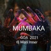 MUMBAKA GOA 2021 dj MARI INNER