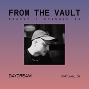 FROM THE VAULT at DAYDREAM Episode 15: Swarvy