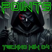 Points: 2024 Techno Mix 04