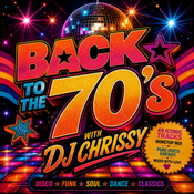 DJ Chrissy ~ Back to the 70s