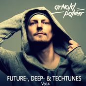 Arnold Palmer - Future, Deep & Techtunes Vol.4  (Juni/Juli 2018)