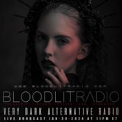 In The Bloodlit Dark! January-30-2024 (Industrial, Gothic, Darkwave, EBM, Dark Electro)