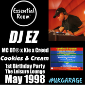 DJ EZ | Cookies & Cream | 1st Birthday | Leisure Lounge | May 1998 | UK Garage Set