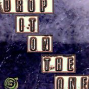 Drop It On The One - jungletrain.net - 5/2/26
