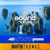Martin Pro pres.Sound of Nature vol.48 Mixed by Martin Thomas