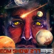 EDM Show 277
