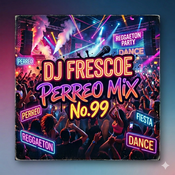 Frescoe Perreo Mix No.99