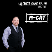 Crate Gang Radio Ep. 141: DJ M-CAT