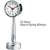DJ Silver - Almost Spring Mixtape