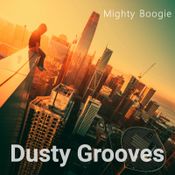 Mighty Boogie-Dusty Grooves
