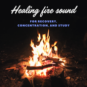 Healing Fire Sound