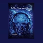 To The Moon And Back