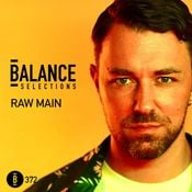 Balance Selections 372: Raw Main