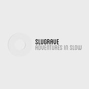 Adventures In Slow #002