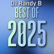 DJ Randy B- The Best Of 2025