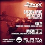 Bassism Radio on Sub.FM 28.03.18 | Guestmixes by Robyn & Bassinfected