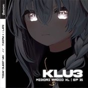 KLU3 at Midori Radio XL EP35