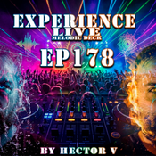 Experience Live Melodic Deck EP178 By Hector V (26-03-2026)only music