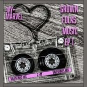 GFM (Grown Folks Music) Ep1 The Valentines Mix
