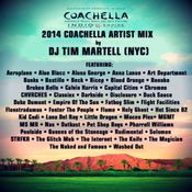 COACHELLA ARTIST MIX 2014 by DJ TIM MARTELL