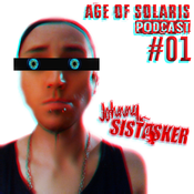 Johnny Sistasker - Age Of Solaris 01 (Podcast) (FEB 2020)