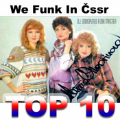 We Funk In Čssr - Top 10