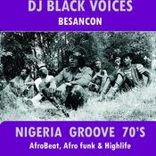 SELECTION DJ NIGERIA GROOVE années 70  by BlackVoices DJ (BESANCON)
