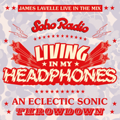 Living In My Headphones with James Lavelle #71 (17/05/2026)