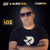 ALEX COOL "I Can Fly"/ STAR BEAT - Live the Future