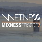 Wetness - Mixness - Episode 7