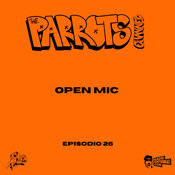 S 2 Ep 26 - Open Mic