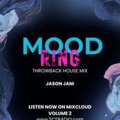 Mood Ring Volume 2 (Throwback House Vibe) - JASON JANI
