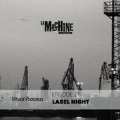 Ritual Process Episode 11: Label night
