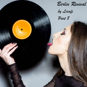 Berlin Revival #8 // Minimal House Session