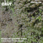 modular systems 2022.07.17 CKUT 90.3 FM