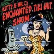 Kitty & Mr. C's Enchanted Tiki Hut Show 3-28-26