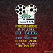 "FRESH MODE" - 6.30.2012 - 01: Agent Traxxident w/ JB1