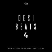 #DESIBEATS PART 4 @DJARVEE