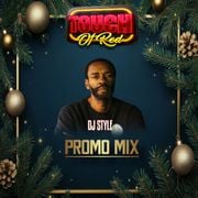 DJ STYLE TOUCH OF RED PROMO
