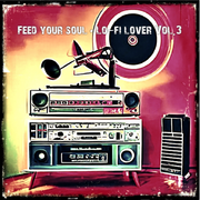 Feed your soul - Lo-fi lover Vol.3