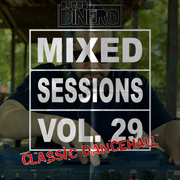 Mixed Sessions Vol. 29 (CLASSIC DANCEHALL)