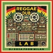 DJ Rosa from Milan - Reggae Dub Lab