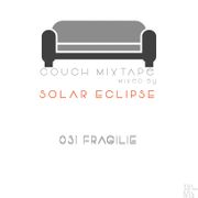 Couch MixTape_031 (Fragilie) - minimal techno