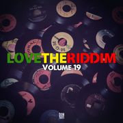 LOVE THE RIDDIM VOL19