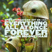 Everything All at Once Forever #560 - 07MAR2K26