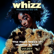 《The Next Wave of HipHop & RnB》"Whizz vol.257"《Dec 2024》