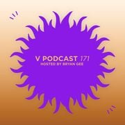 V Podcast 171 - Hosted by Bryan Gee w/ DJ Craze